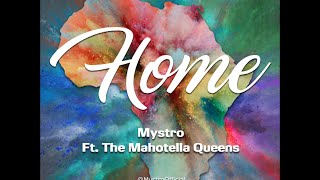 Home - Mystro Featuring The Mahotella Queens