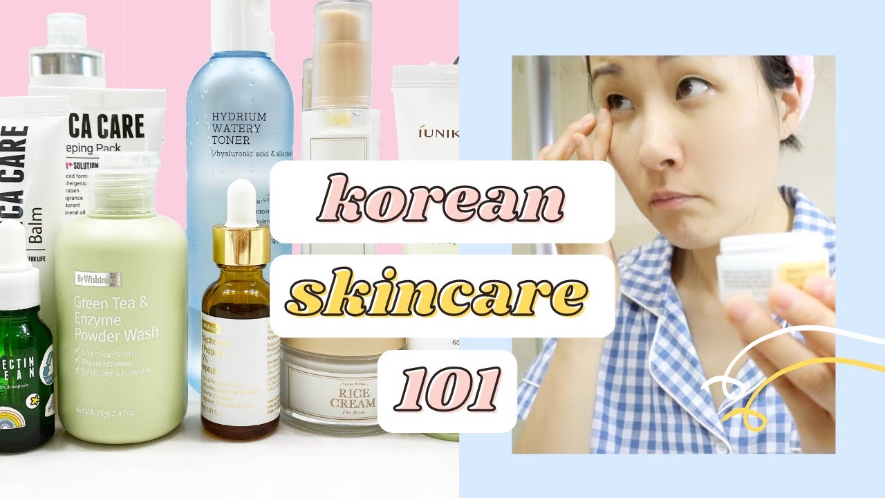 korean skincare 101