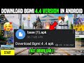 Download Bgmi 4.4 Version In Android | Bgmi 4.4 Update Option Not Showing In PlayStore 