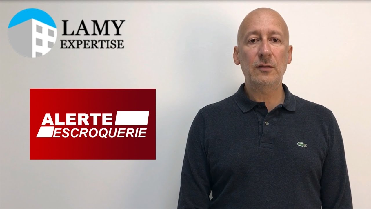 Alerte escroquerie : Des individus se font passer pour LAMY Expertise