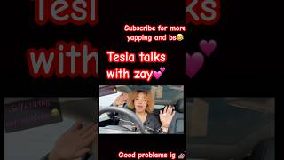 Self driving car problems😂 Tesla talks with zay💕 #fyp #tesla #teslatalks #zaynah #fsd