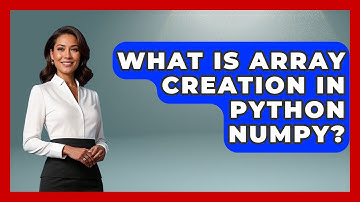 What Is Array Creation In Python NumPy? - Python Code School