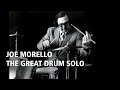 Joe morello the great drum solo