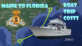 Total $ Cost to Buy a Boat & Run it From Maine to Florida