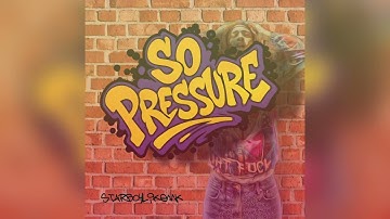 SoPressure - starboylikemk