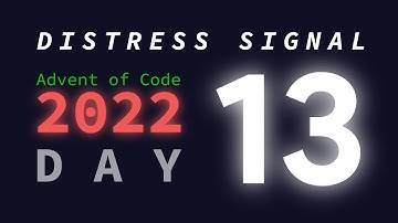 Day 13/25: Distress Signal | Advent of Code 2022 Explanations