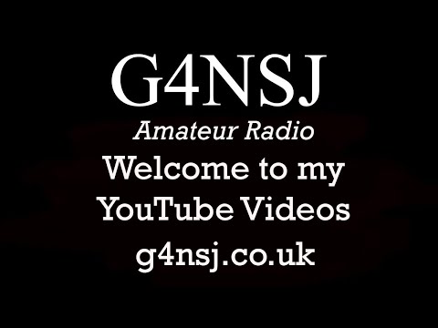 G4NSJ - Amateur Radio. Welcome to my channel and web site g4nsj.co.uk