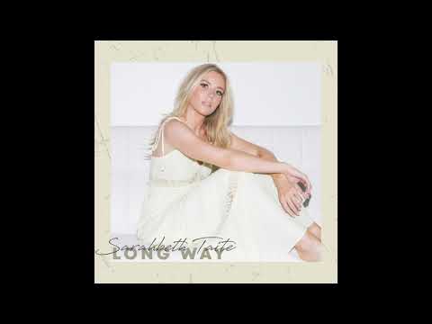 Sarahbeth Taite Liedtext Long Way De