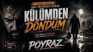 Poyraz - Külümden Döndüm Karanlık Arabesk Türkü 🖤 “Sen Beni Kaybettin, Ben Kendimi Buldum”