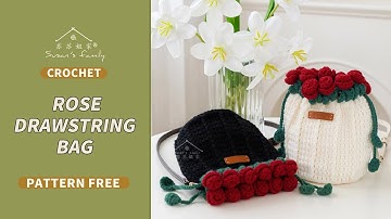 Rose Drawstring Bag Crochet Tutorial | Susan