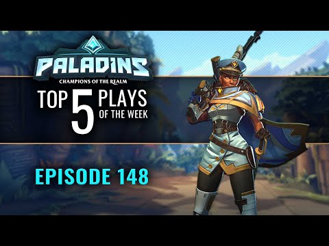 Paladins – Top 5 Plays – Episode 148