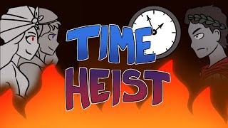 Time Heist, An Overly Sarcastic trailer (Animation)