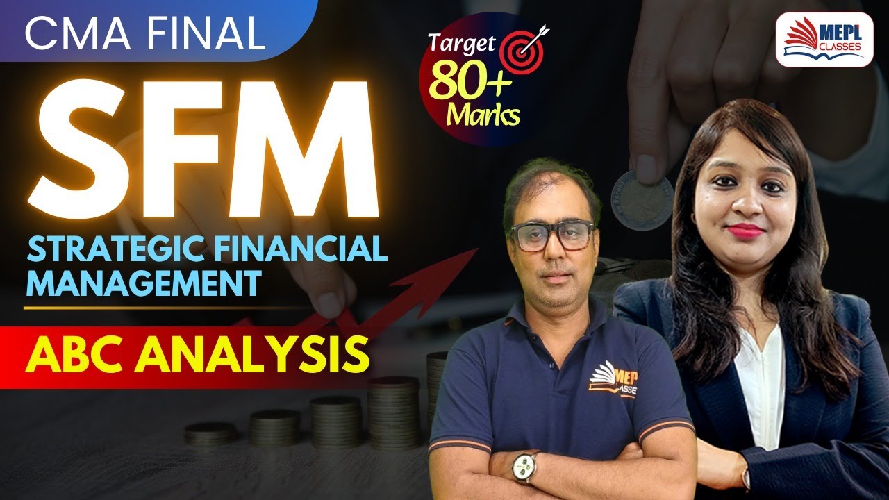 CMA Final - Strategic Financial Management "ABC ANALYSIS" For June'25 ...