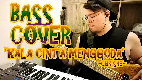 #BASSCOVER - KALA CINTA MENGGODA [MLD JAZZ PROJECT VERSION]