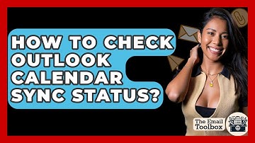 How To Check Outlook Calendar Sync Status? - TheEmailToolbox.com