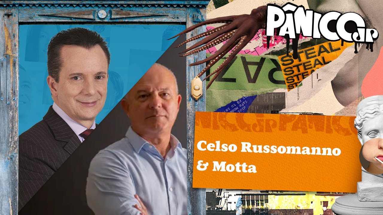 CELSO RUSSOMANNO E MOTTA – PÂNICO – 21/08/2023