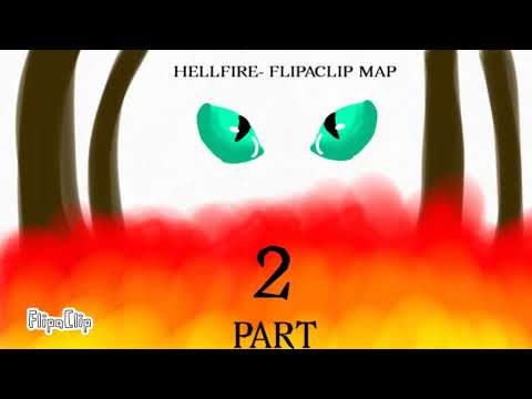 HELLFIRE: OPEN Flipaclip-Only OC MAP
