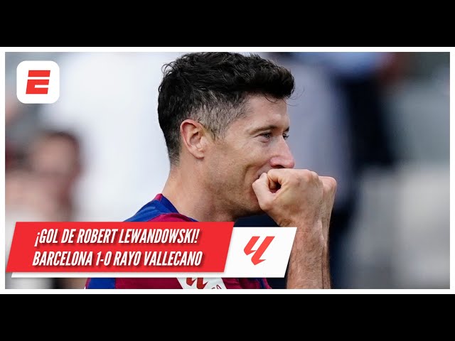 GOLAZO de LEWANDOWSKI ya tiene ganando al BARCELONA 1-0 ante el RAYO | La Liga