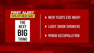 FIRST ALERT WEATHER EXTRA: Light snow on New Year's Eve