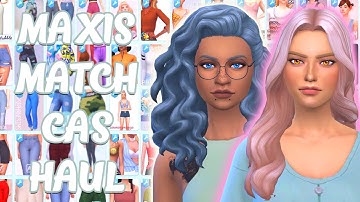 The Sims 4- Maxis Match Create A SIM CC Haul + Maxis Match CAS