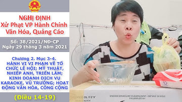 Nghị Định 38/2021/NĐ-CP - Xử phạt VPHC Văn Hóa, Quảng Cáo - Chương 2. Mục 3-4. KARAOKE, VŨ TRƯỜNG