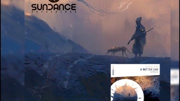 SDR357 Physical Vibes - A Better Day (Original Mix) [Sundance Recordings] 《Official Video》