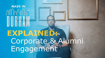 Made in Durham Explained: Alumni & Corporate Engagement – Josephé Featherstone