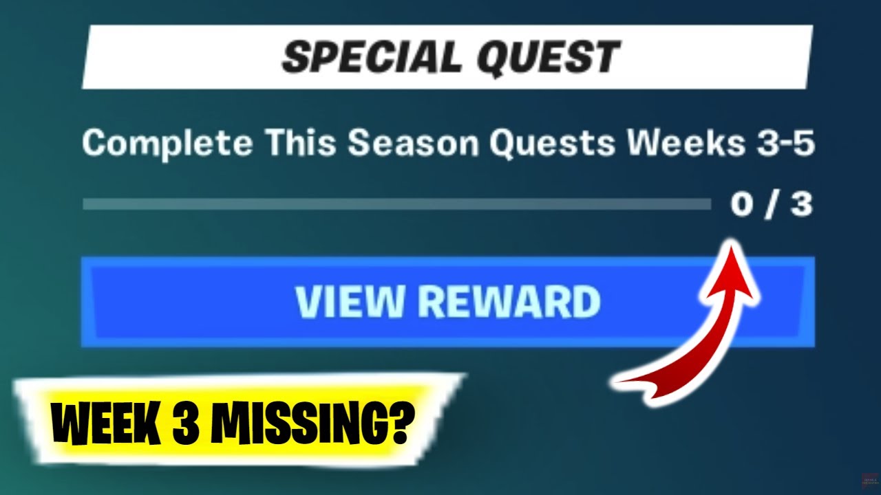 Fortnite Week 3 QUESTS MISSING | Fortnite weekly challenges MISSING ...