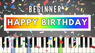 Happy Birthday | BEGINNER | Easy Piano Tutorial