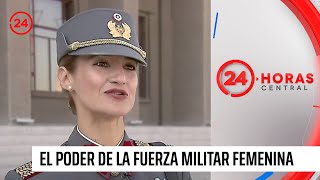 El poder de la fuerza militar femenina | 24 Horas TVN Chile