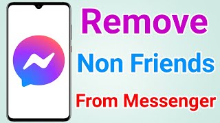 How to remove unknown person from messenger | Messenger se non friend kaise remove kare screenshot 4