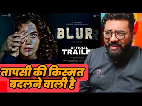 Blurr Movie Trailer Review In Hindi By Naman Sharma On the Review point 