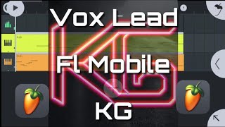 Fl Studio Mobile - Vox Lead By Kg
