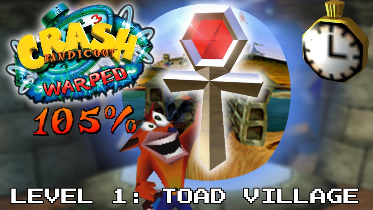Crash Bandicoot 3: Warped - 105% - Time Trial - Level 1: Toad