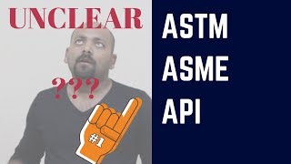 Difference ASTM and ASME  and basic information of standards and codes