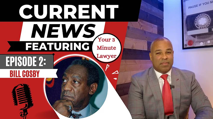 BILL COSBY IS INNOCENT!!! (EVERYTHING You Need To Know!)- Your 3 Minute Lawyer