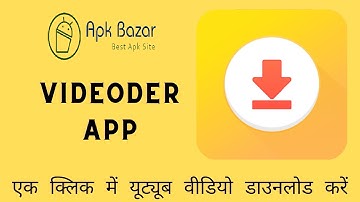 Videoder Se Youtube Video Kaise Download Kare | How To Download Youtube Videos - Apk Bazar