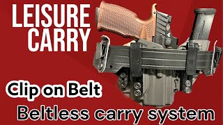 Leisure Carry clip on belt: Best Non belt carry system?