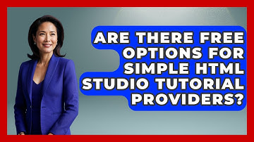 Are There Free Options for Simple HTML Studio Tutorial Providers? | Simple HTML Studio News