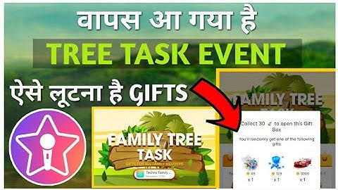 starmaker tree task event is back| participate in tree task event Starmaker| tree task gifts loot