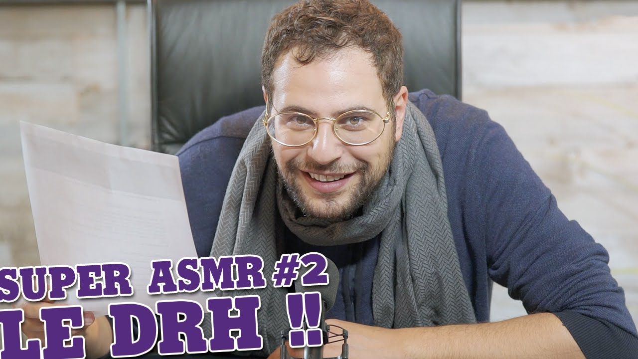 🎤Super Asmr #2 - Le DRH