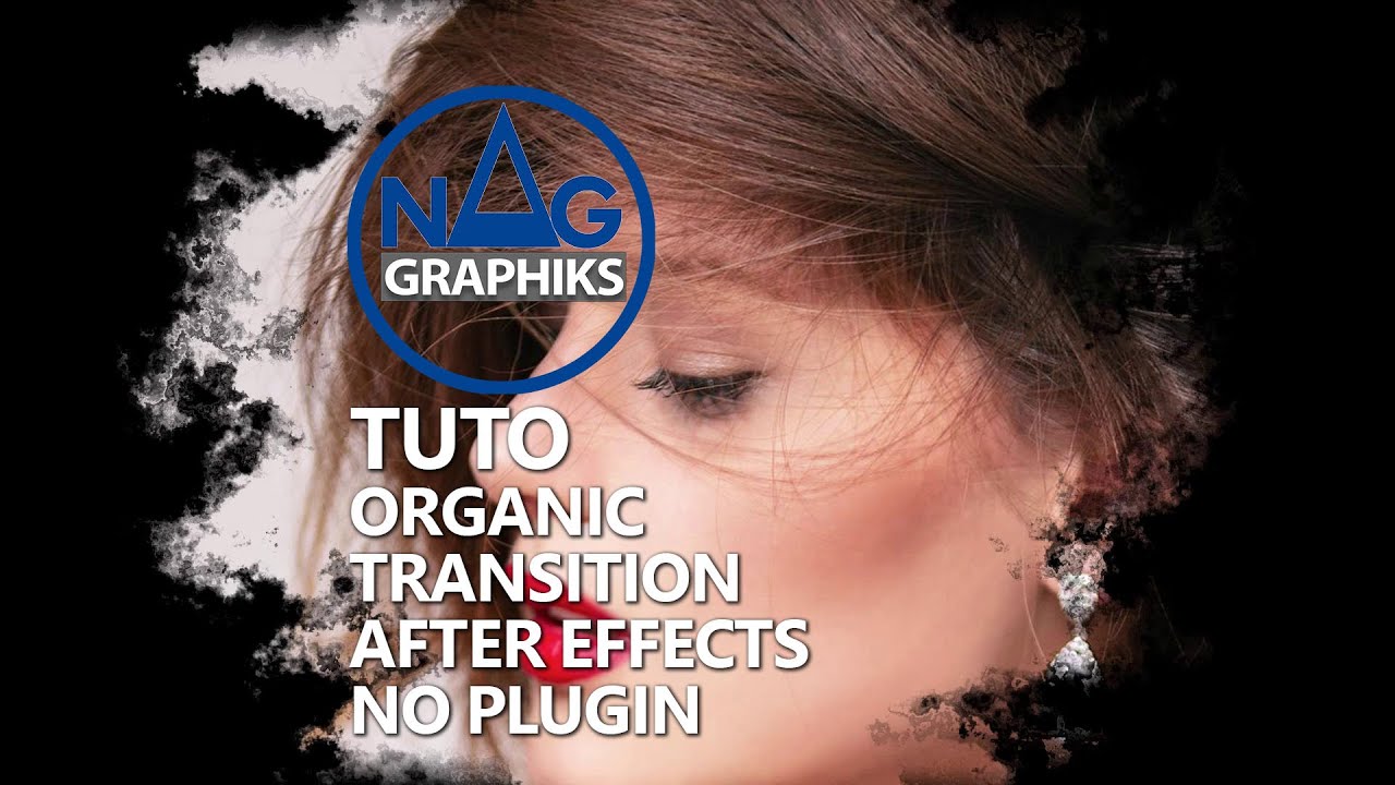 Organic Transition Nag graphiks No plugin After effects - YouTube