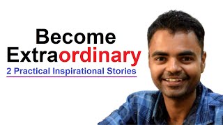 How to Become Extraordinary Being an Average Student in College Inspirational Stories