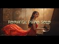 "Romantic Piano Solo🌌 _  Emotional &amp; Heartfelt Love Melody"