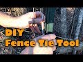 DIY Fence Tie Tool