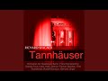 Tannhäuser Act II Quot Ein Furchtbares Verbrechen Ward Begangen Quot Landgraf Elisabeth mp3