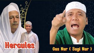 Tanggapan H. Hercules Tentang Gus Nur ( Sugi Nur ) Menghina Maulana Habib Luthfi Bin Yahya