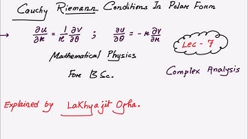 Cauchy Riemann conditions in polar form || Complex analysis Lec:7