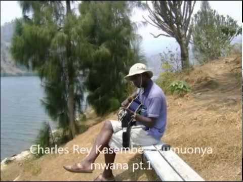 Charles Rey Kasembe   Kumuonya mwana pt1
