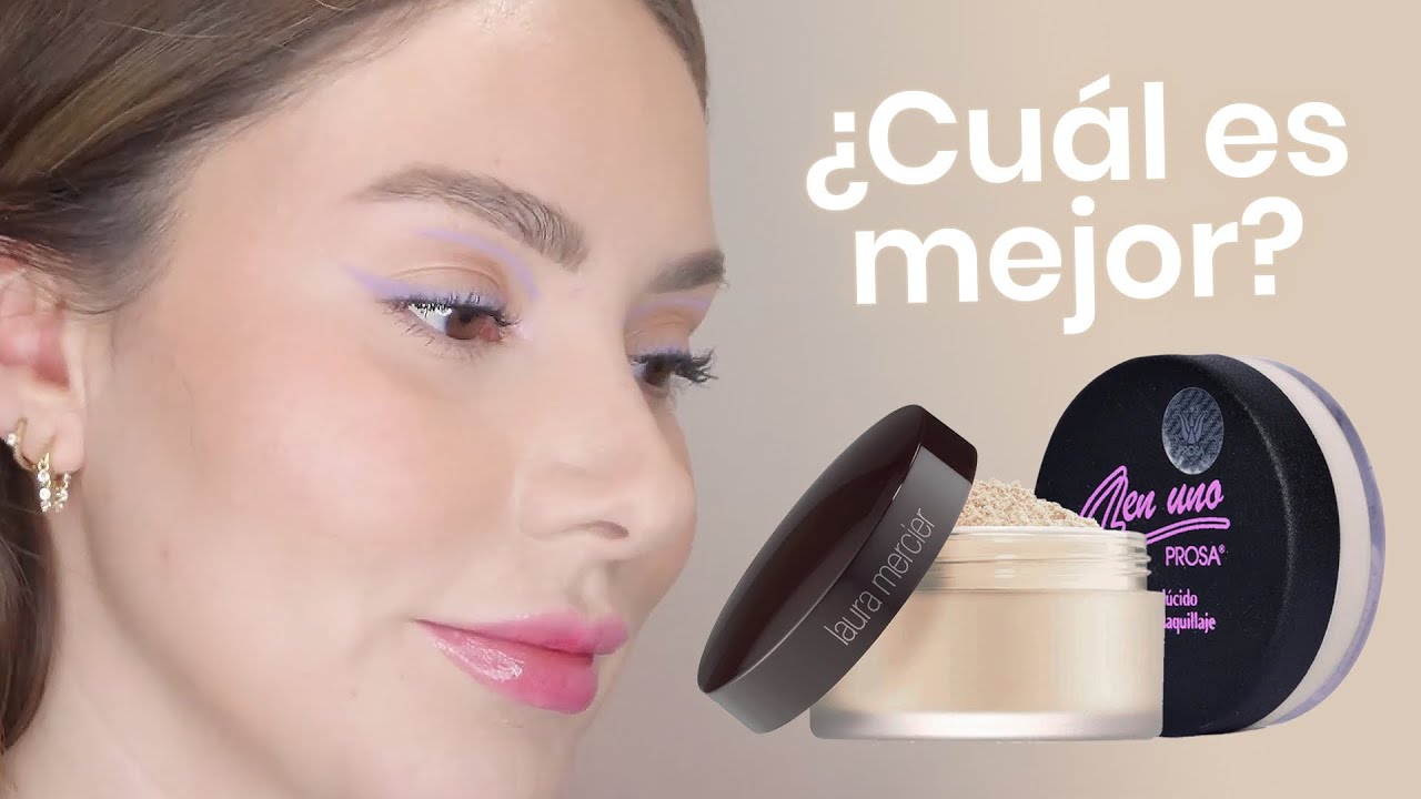 Polvo Traslúcido #LauraMercier VS #Prosa | Dany Bucio